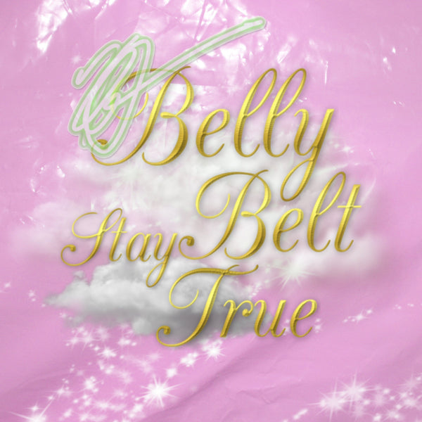 BELLY BELT - "Stay True" (CD)
