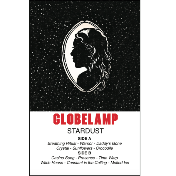 GLOBELAMP - "Stardust" (CASS)