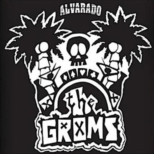 THE GROMS - "Alvarado" (CASS)