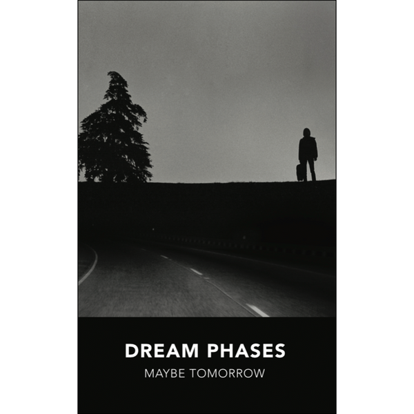 DREAM PHASES - "Maybe Tomorrow" (CASS)