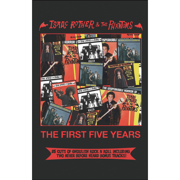 ISAAC ROTHER & THE PHANTOMS - "First 5 Years" (CASS)